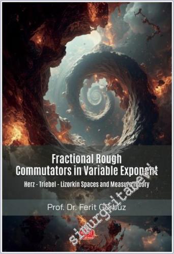 Fractional Rough Commutators in Variable Exponent Herz-Triebel-Lizorkin Spaces and Measure Theory -        2025