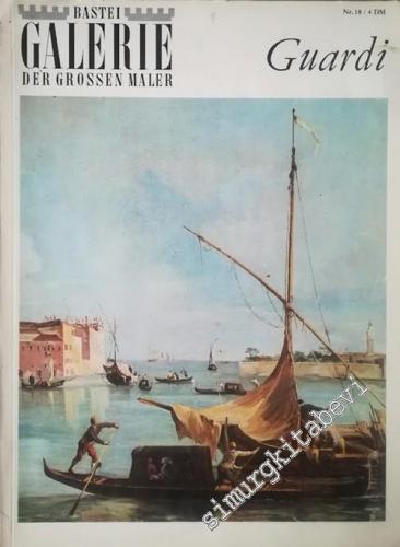 Francesco Guardi : Bastei Galerie Der Grosen Maler