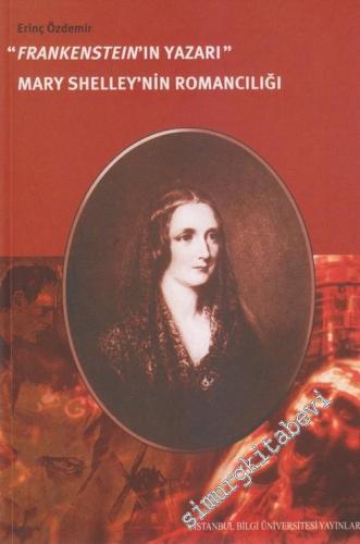 Frankenstein'in Yazarı Mary Shelley'nin Romancılığı -        2004