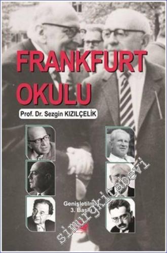 Frankfurt Okulu: Eleştirel Teori -