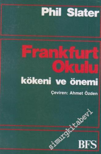 Frankfurt Okulu: Kökeni ve Önemi - Marksist Bir Yaklaşım -