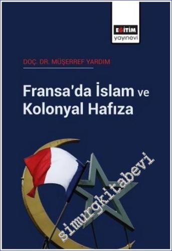 Fransa'da İslam ve Kolonyal Hafıza -        2023