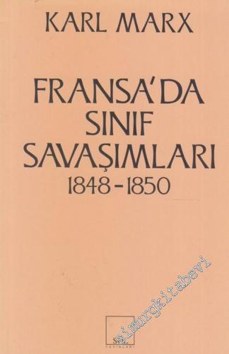 Fransa'da Sınıf Savaşımları (1848 - 1850) -        2016