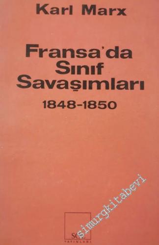 Fransa'da Sınıf Savaşımları, 1848 - 1850 -