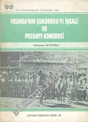 Fransa'nın Çukurova'yı İşgali ve Pozantı Kongresi