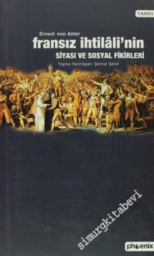 Fransız İhtilali'nin Siyasi ve Sosyal Fikirleri -        2004