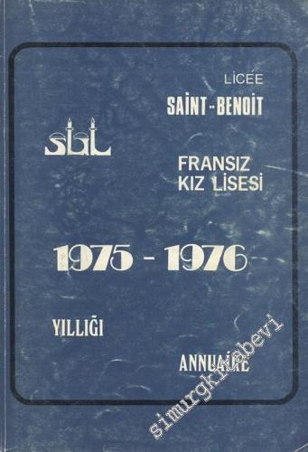 Fransız Kız Lisesi Saint Benoit: 1975- 76