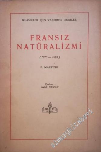 Fransız Natüralizmi  (1870 - 1895 ) -        1958