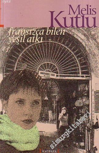 Fransızca Bilen Yeşil Atkı  -