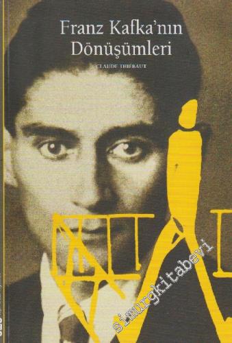 Franz Kafka'nın Dönüşümleri -
