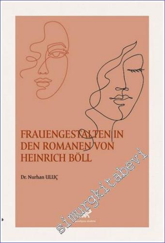 Frauengestalten in Den Romanen Von Heinrich Böll - 2022