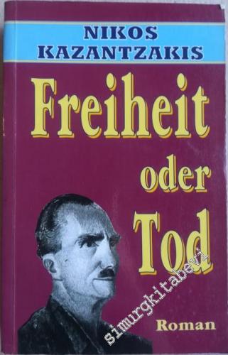 Freiheit oder Tod