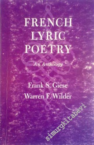 French Lyric Poetry an Antology