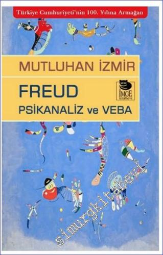 Freud Psikanaliz ve Veba - 2024