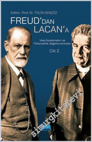 Freud'dan Lacan'a Vaka İncelemeleri Cilt 2 -        2022