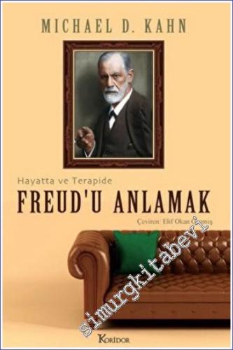 Freud'u Anlamak: Hayatta ve Terapide -        2022