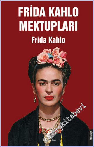 Frida Kahlo Mektupları - 2026
