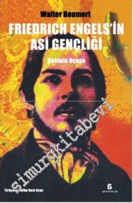 Friedrich Engels'in Asi Gençliği -