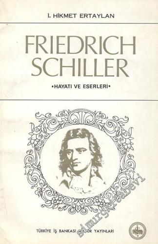 Friedrich Schiller: Hayatı ve Eserleri