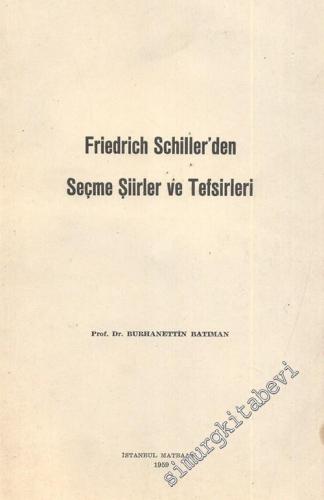 Friedrich Schiller'den Seçme Şiirler ve Tefsirleri