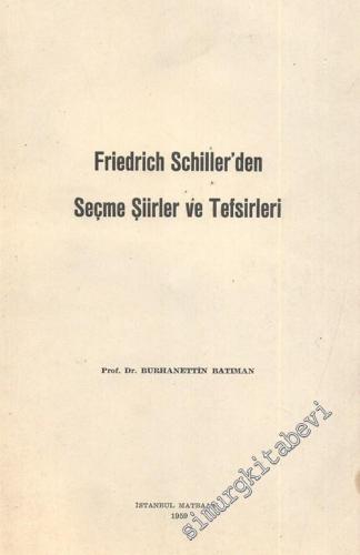 Friedrich Schiller'den Seçme Şiirler ve Tefsirleri -        1959