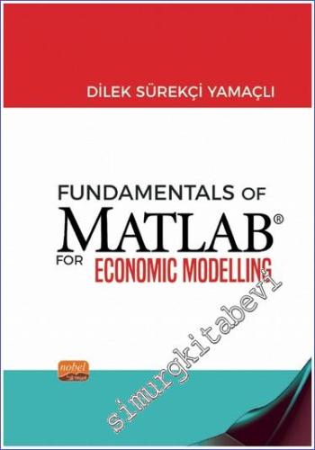Fundamentals of Matlab For Economic Modelling - 2023