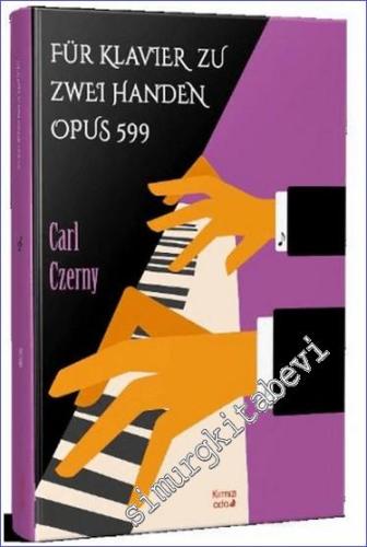 Für Klavıer Zu Zweı Handen Opus 599 -        2023