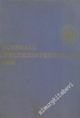 Fussball Weltmeisterchaft 1954: Coupe Jules Rimet  -