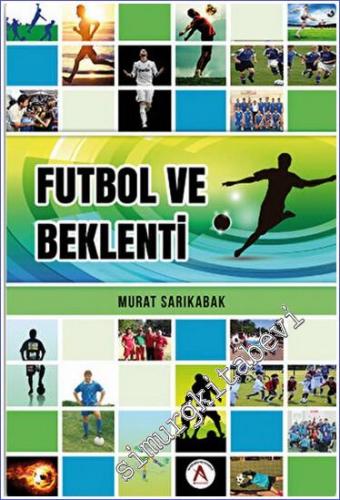 Futbol ve Beklenti -        2015