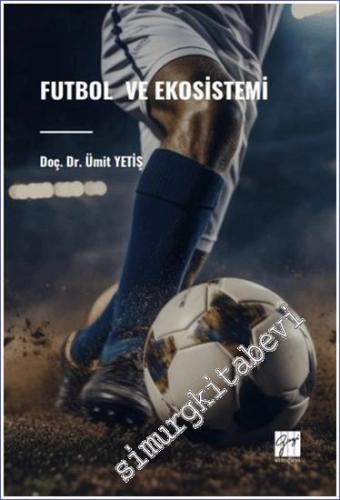 Futbol ve Ekosistemi - 2024