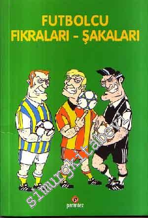 Futbolcu Fıkraları - Şakaları -        2000