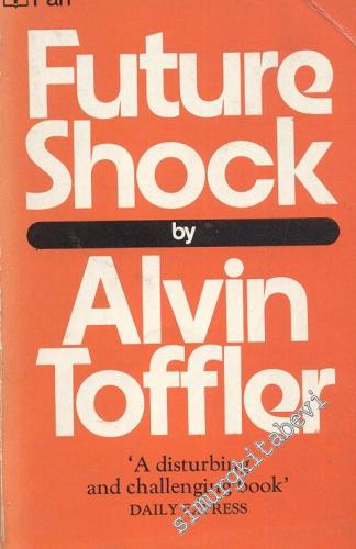 Future Shock “A Disturbing and Challenging Book” -