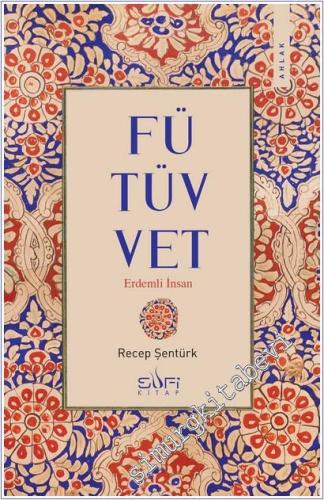 Fütüvvet - Erdemli İnsan - 2026