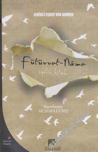 Fütüvvet-Name : İyilik Kitabı -        2016