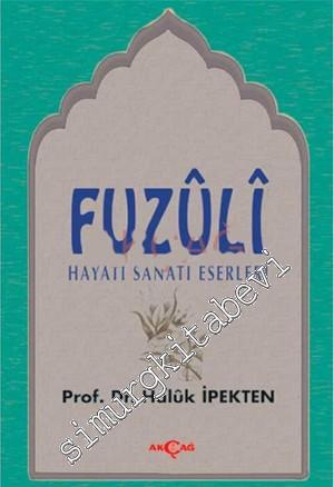 Fuzuli: Hayatı Sanatı Eserleri -        1996