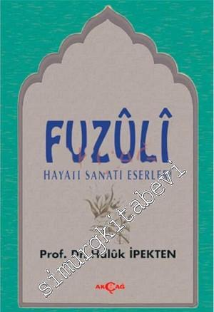 Fuzuli: Hayatı Sanatı Eserleri