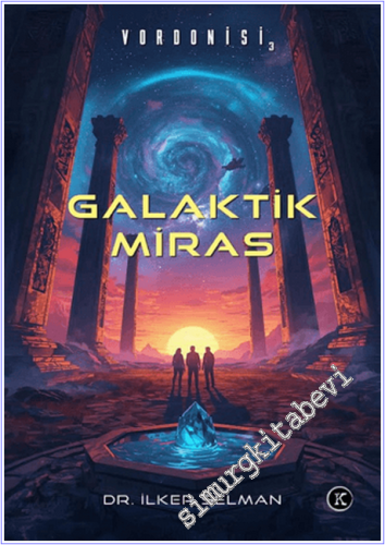 Galaktik Miras - 2026