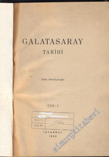 Galatasaray Tarihi Cilt: 1