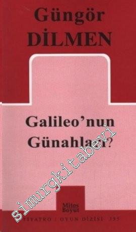 Galileo'nun Günahları? -