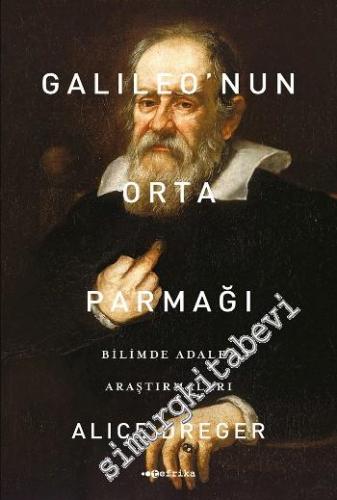 Galileo'nun Orta Parmağı: Bilimde Adalet Araştırmaları -        2015
