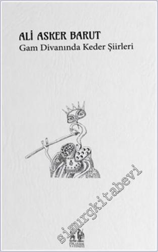 Gam Divanında Keder Şiirleri -        2021