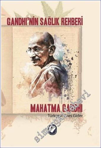 Gandhi'nin Sağlık Rehberi -        2024