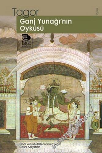 Ganj Yunağı'nın Öyküsü  -