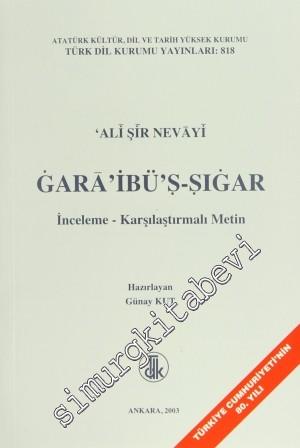 Gara'ibü's-Sıgar: İnceleme, Karşılaştırmalı Metin