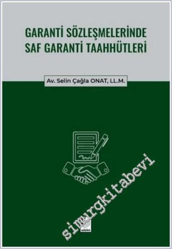 Garanti Sözleşmelerinde Saf Garanti Taahhütleri -        2025