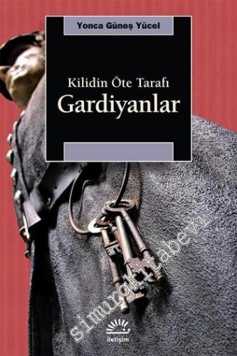 Gardiyanlar: Kilidin Öte Tarafı -