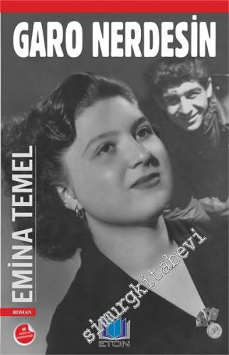 Garo Nerdesin -