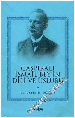 Gaspıralı İsmail Bey'in Dili ve Üslubu -        2025