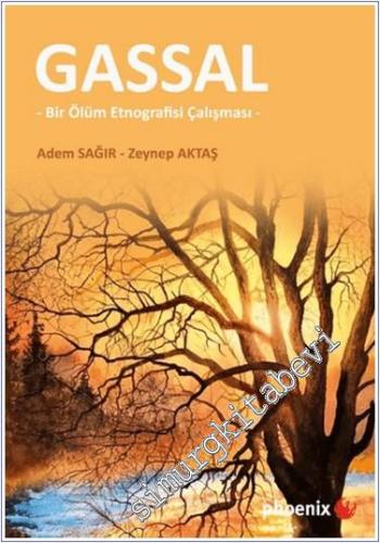 Gassal . Bir Ölüm Etnografisi Çalışması -        2024