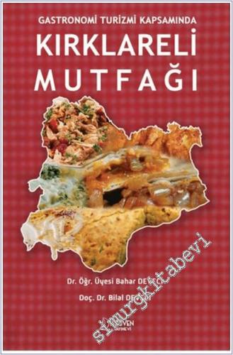 Gastronomi Turizmi Kapsamında Kırklareli Mutfağı - 2025
